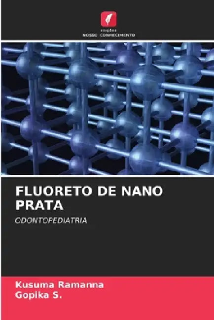 Fluoreto de Nano Prata by Kusuma Ramanna, Gopika S