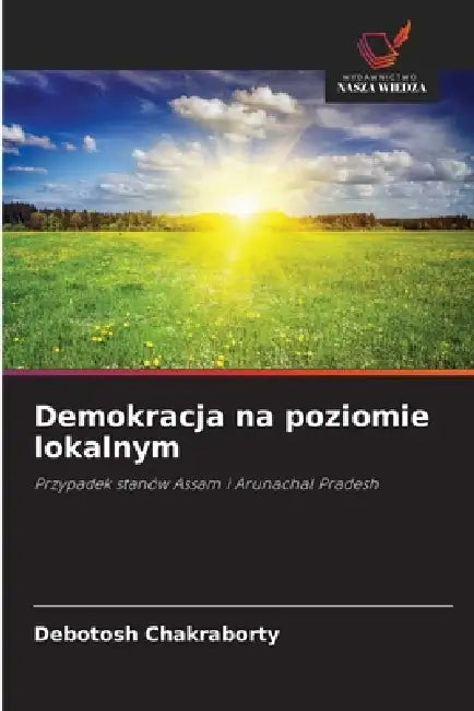 Demokracja na poziomie lokalnym by Debotosh Chakraborty