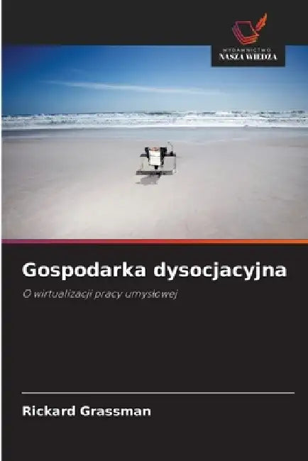 Gospodarka dysocjacyjna by Rickard Grassman
