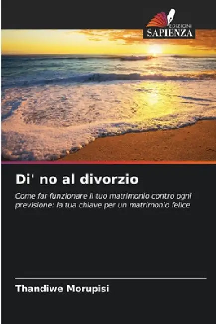Di' no al divorzio by Thandiwe Morupisi