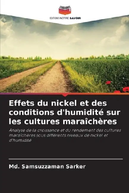 Effets du nickel et des conditions d'humidité sur les cultures maraîchères by MD Samsuzzaman Sarker