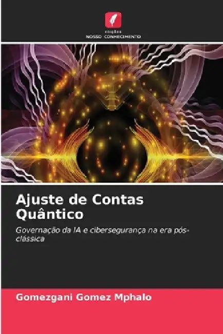 Ajuste de Contas Quântico by Gomezgani Gomez Mphalo