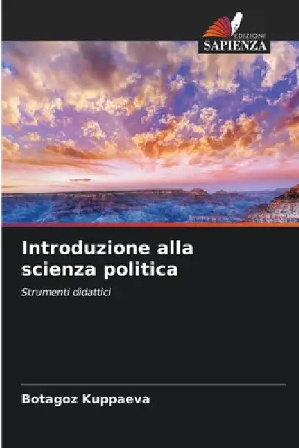 Introduzione alla scienza politica by Botagoz Kuppaeva