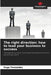 The right direction: how to lead your business to success by Hugo Fernandes