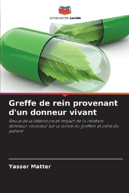 Greffe de rein provenant d'un donneur vivant by Yasser Matter