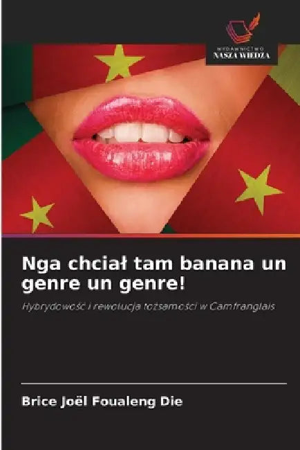 Nga chcial tam banana un genre un genre! by Brice Joël Foualeng Die