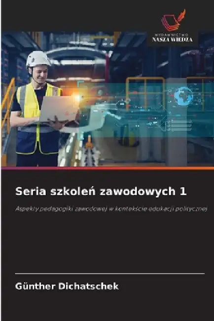 Seria szkoleń zawodowych 1 by Günther Dichatschek