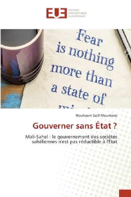 Gouverner sans État ? by Nouhoum Salif Mounkoro