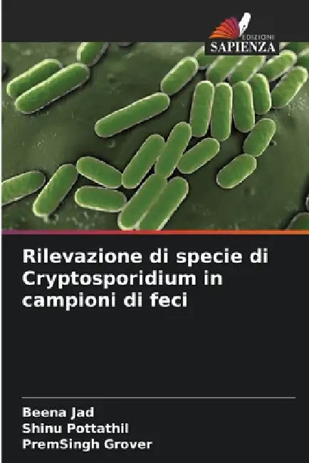 Rilevazione di specie di Cryptosporidium in campioni di feci by Beena Jad, Shinu Pottathil, Premsingh Grover