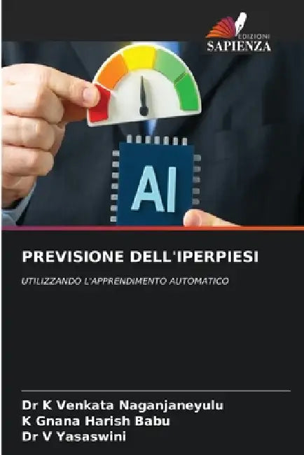 Previsione Dell'iperpiesi by K. Venkata Naganjaneyulu, K. Gnana Harish Babu, V. Yasaswini