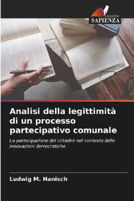Analisi della legittimità di un processo partecipativo comunale by Ludwig M. Hanisch