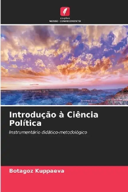 Introdução à Ciência Política by Botagoz Kuppaeva