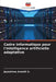 Cadre informatique pour l'intelligence artificielle adaptative by Jayashree Ananth S