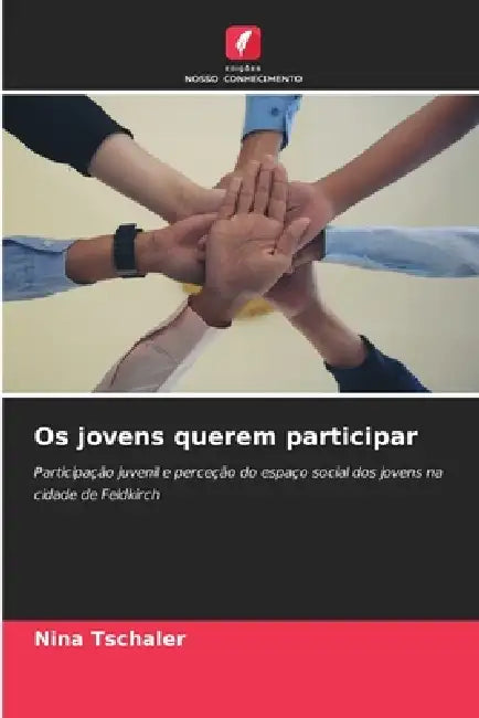 Os jovens querem participar by Nina Tschaler