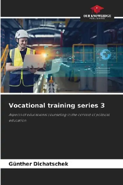 Vocational training series 3 by Günther Dichatschek