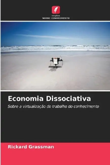 Economia Dissociativa by Rickard Grassman