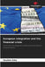 European integration and the financial crisis by Ibrahim Orha