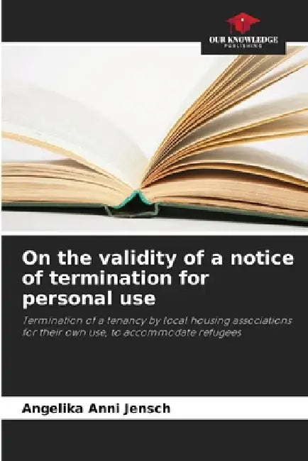 On the validity of a notice of termination for personal use by Angelika Anni Jensch
