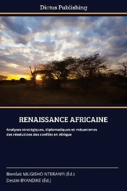 Renaissance Africaine by Bienfait Mugisho Nteranyi, Destin Byandike