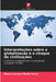 Interpretações sobre a globalização e o choque de civilizações by Maria Carmen Nadia Petre