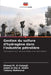 Gestion du sulfure d'hydrogène dans l'industrie pétrolière by Ahmed M. Al-Sabagh, Salah El-Din A. Khalil, Tahany Mahmoud
