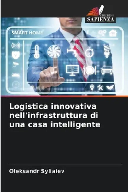 Logistica innovativa nell'infrastruttura di una casa intelligente by Oleksandr Syliaiev