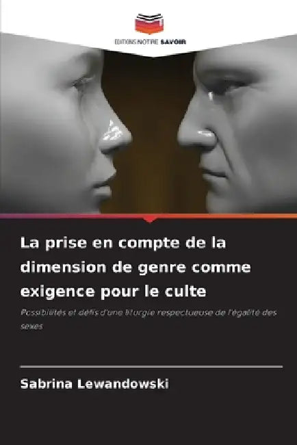 La prise en compte de la dimension de genre comme exigence pour le culte by Sabrina Lewandowski