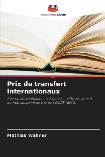 Prix de transfert internationaux by Mathias Wallner