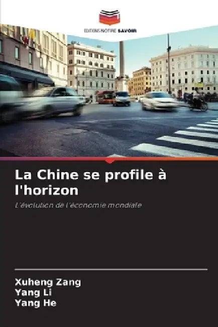La Chine se profile à l'horizon by Xuheng Zang, Yang Li, Yang He