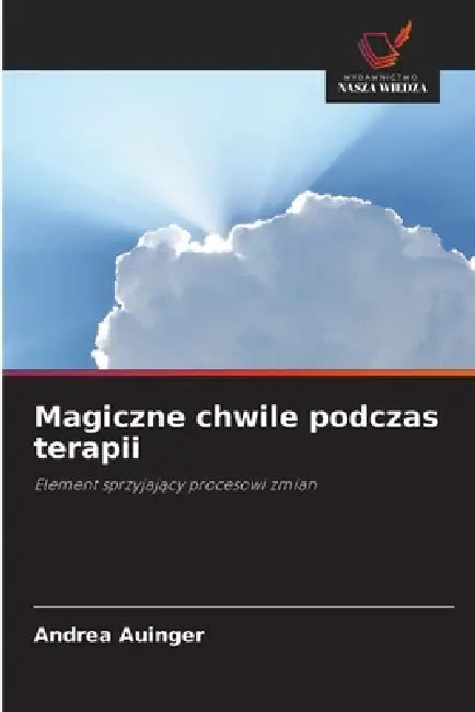 Magiczne chwile podczas terapii by Andrea Auinger