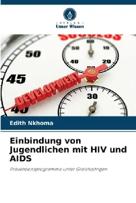 Einbindung von Jugendlichen mit HIV und AIDS by Edith Nkhoma