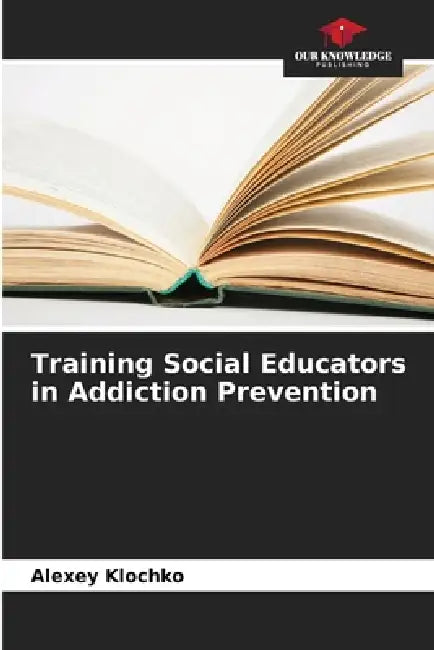 Training Social Educators in Addiction Prevention by Alexey Klochko