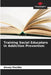 Training Social Educators in Addiction Prevention by Alexey Klochko