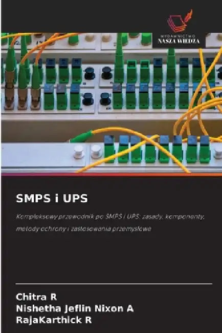 SMPS i UPS by Chitra R, Nishetha Jeflin Nixon A, Rajakarthick R