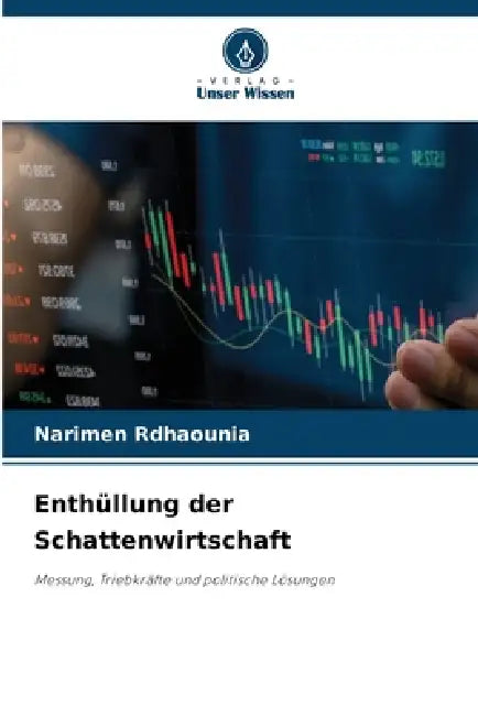 Enthüllung der Schattenwirtschaft by Narimen Rdhaounia