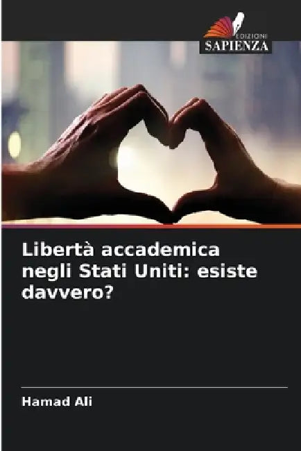 Libertà accademica negli Stati Uniti: esiste davvero? by Hamad Ali