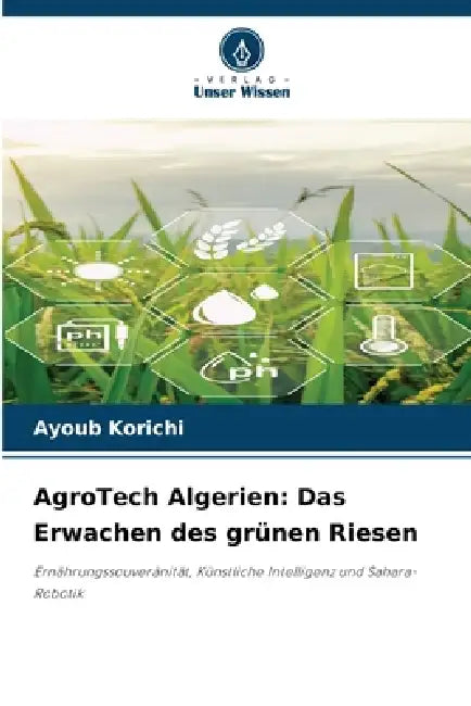 AgroTech Algerien: Das Erwachen des grünen Riesen by Ayoub Korichi