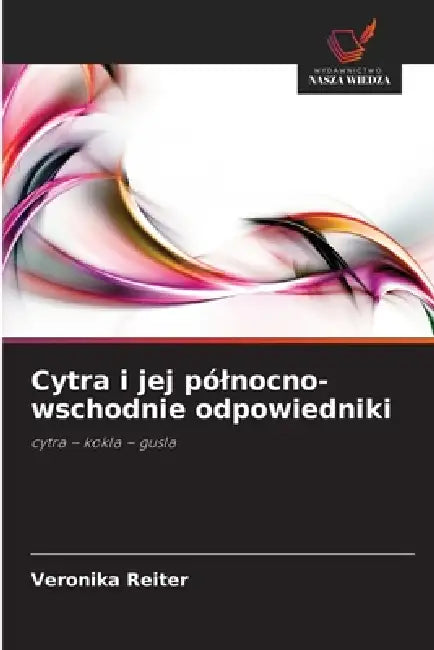 Cytra i jej pólnocno-wschodnie odpowiedniki by Veronika Reiter