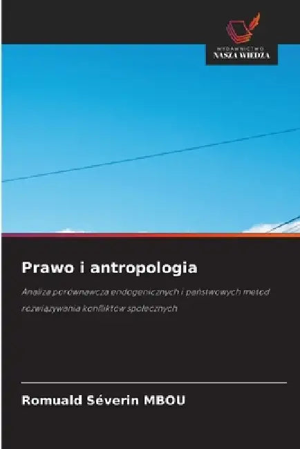 Prawo i antropologia by Romuald Séverin Mbou