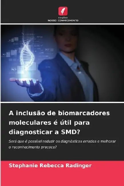A inclusão de biomarcadores moleculares é útil para diagnosticar a SMD? by Stephanie Rebecca Radinger