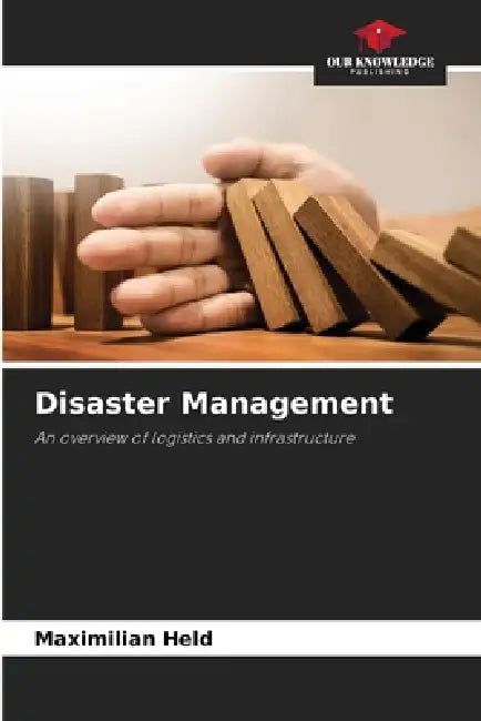 Disaster Management by Maximilian Held