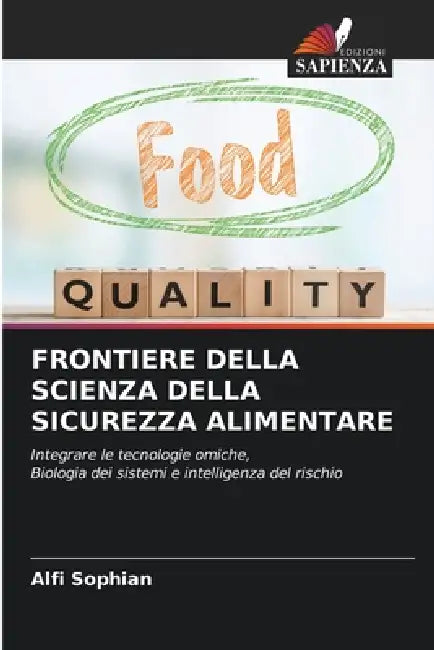 Frontiere Della Scienza Della Sicurezza Alimentare by Alfi Sophian