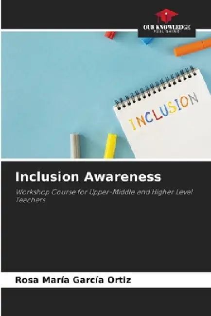 Inclusion Awareness by Rosa María García Ortiz