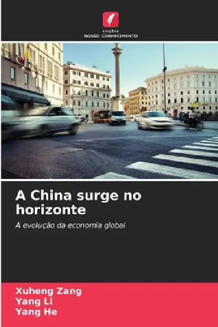 A China surge no horizonte by Xuheng Zang, Yang Li, Yang He