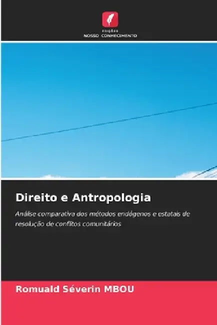 Direito e Antropologia by Romuald Séverin Mbou