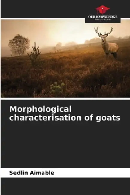 Morphological characterisation of goats by Sedlin Aimable
