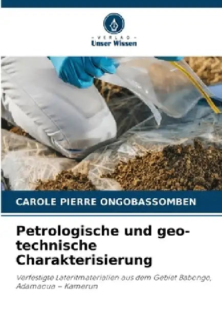 Petrologische und geo-technische Charakterisierung by Carole Pierre Ongobassomben