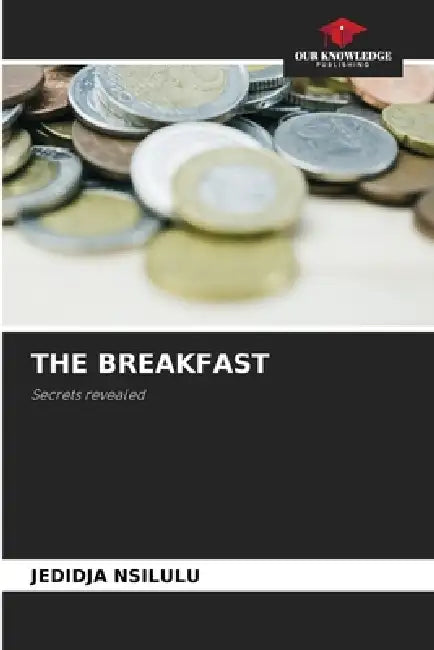 The Breakfast by Jedidja Nsilulu