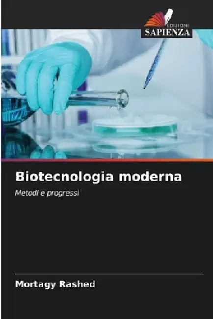 Biotecnologia moderna by Mortagy Rashed