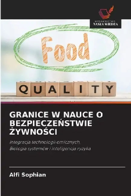Granice W Nauce O BezpieczeŃstwie ŻywnoŚci by Alfi Sophian